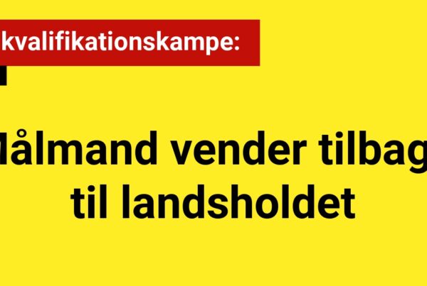 Målmand vender tilbage til landsholdet til OL-kvalifikationskampe
