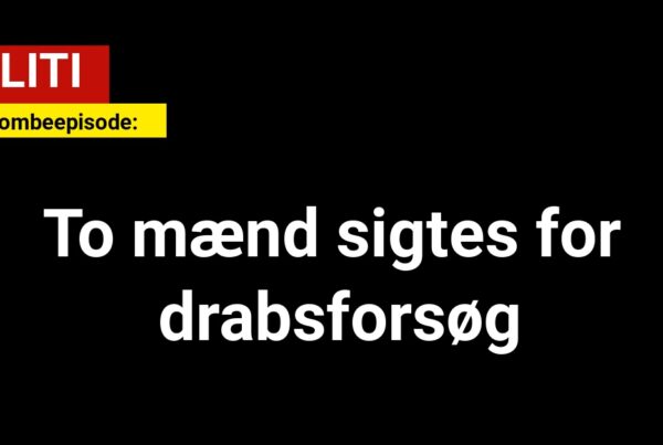 To mænd sigtet for drabsforsøg efter bombeepisode