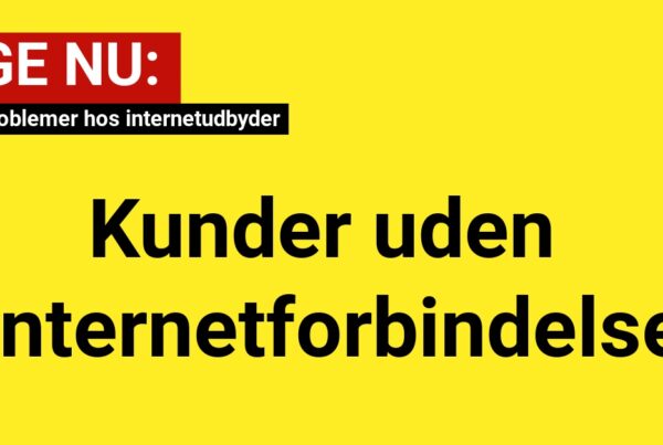 Driftsproblemer hos internetudbyder: Kunder uden internetforbindelse