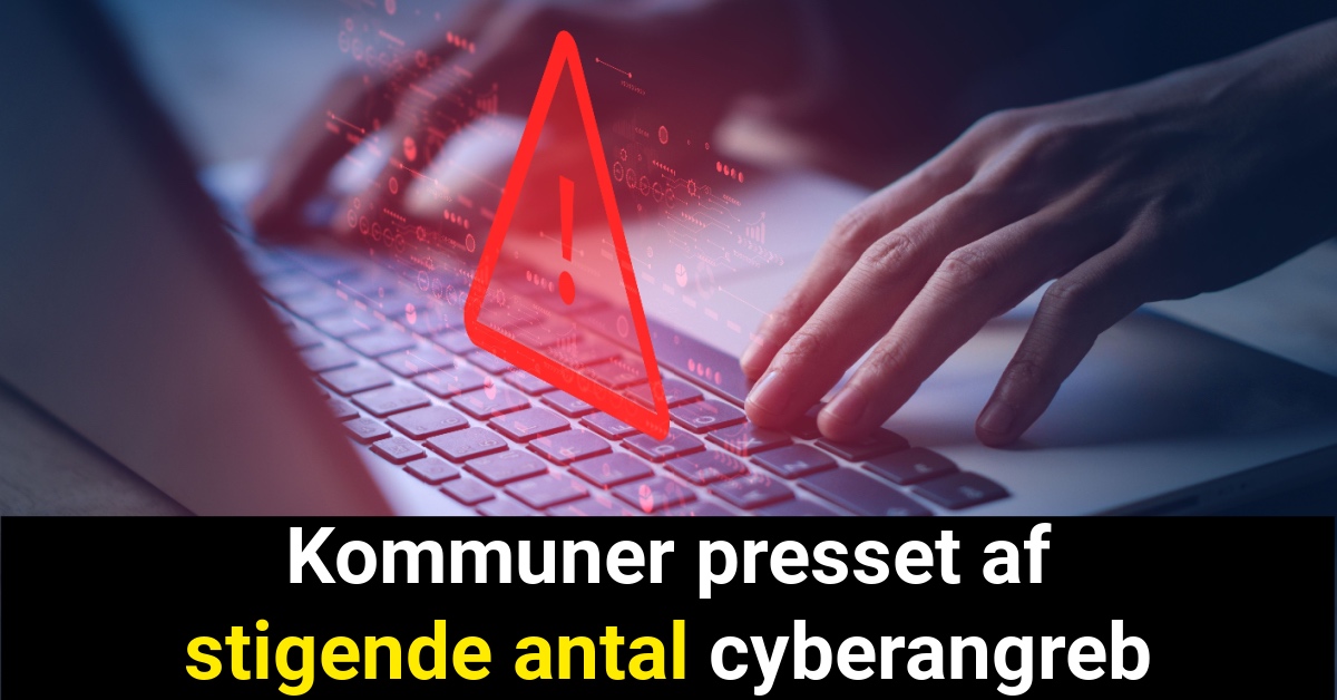 Kommuner presset af det stigende antal cyberangreb