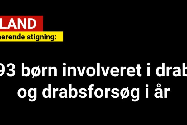 Alarmerende stigning: 93 børn involveret i drab og drabsforsøg i år