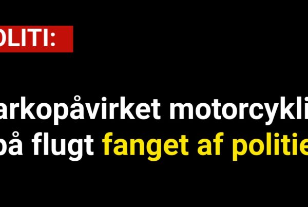 Narkopåvirket motorcyklist på flugt fanget af politiet