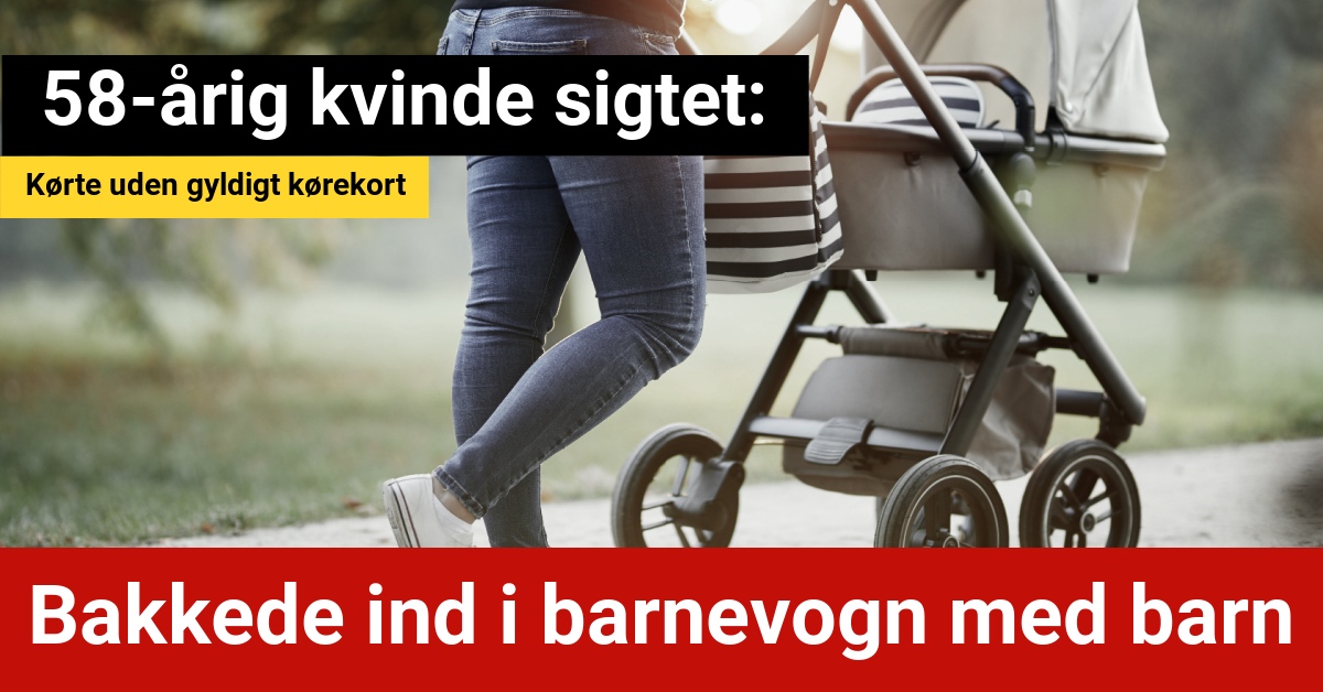 58-årig kvinde uden kørekort sigtet: Bakkede ind i barnevogn med barn i