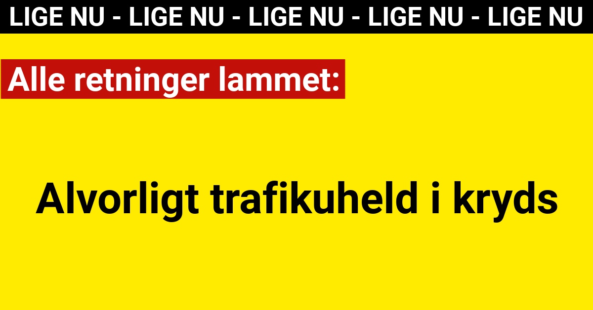 Alvorligt trafikuheld i kryds: Alle retninger lammet