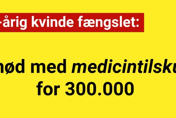 56-årig kvinde fængslet: Snød med medicintilskud for 300.000