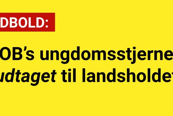 OB’s ungdomsstjerne udtaget til landsholdet