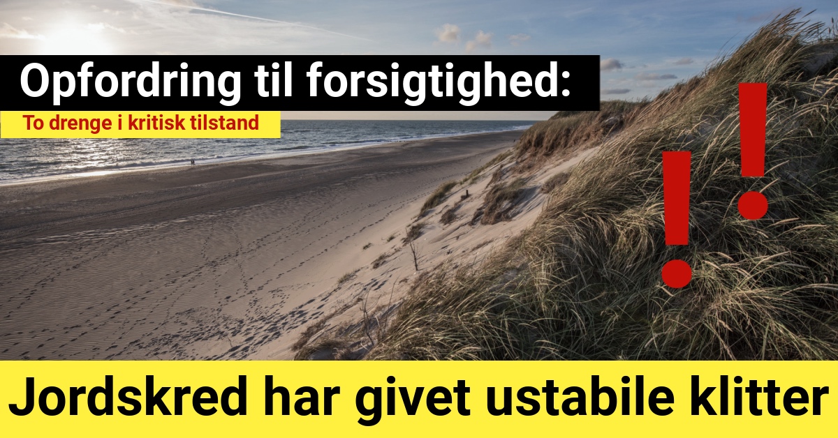 Opfordring til forsigtighed: Jordskred har givet ustabile klitter