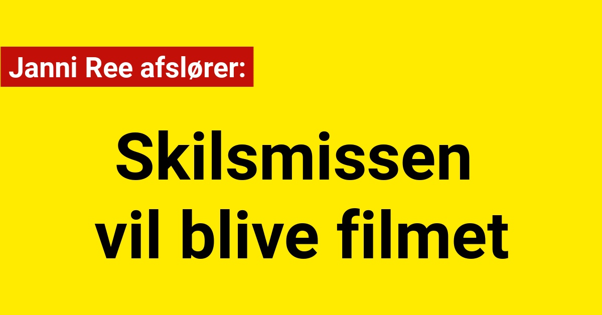 Janni Ree afslører: Skilsmissen vil blive filmet