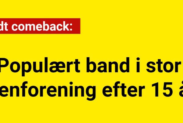 Vildt comeback: Band i stor genforening efter 15 år