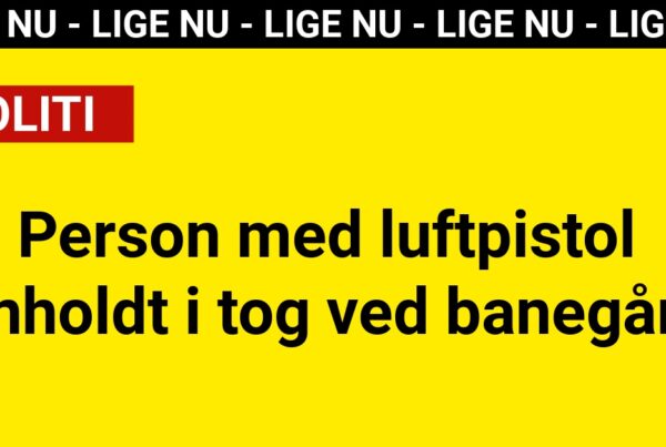 Person med luftpistol anholdt i tog ved banegård