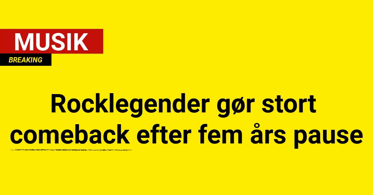 Rocklegender gør stort comeback efter fem års pause