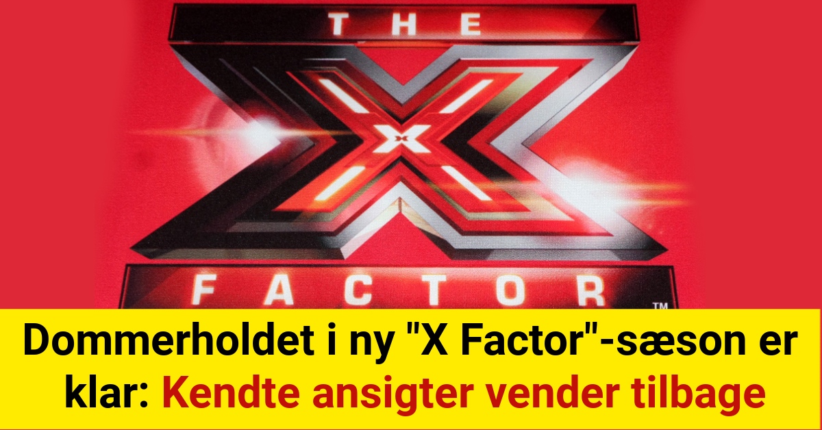 Dommerholdet i ny "X Factor"-sæson er klar: Kendte ansigter vender tilbage