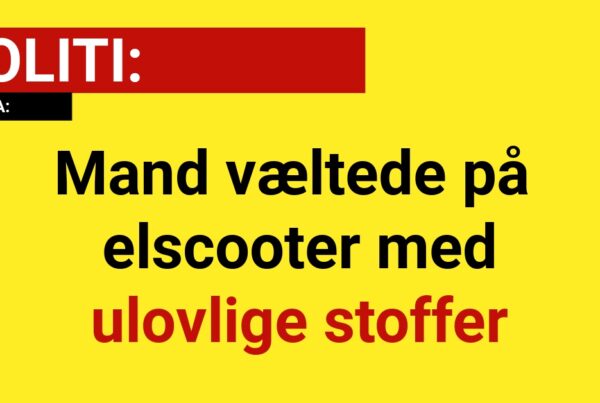 DRAMA: Mand væltede på elscooter med ulovlige stoffer