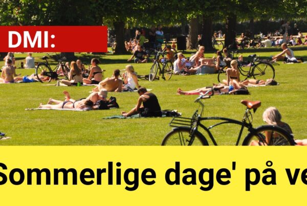 DMI: 'Sommerlige dage' på vej