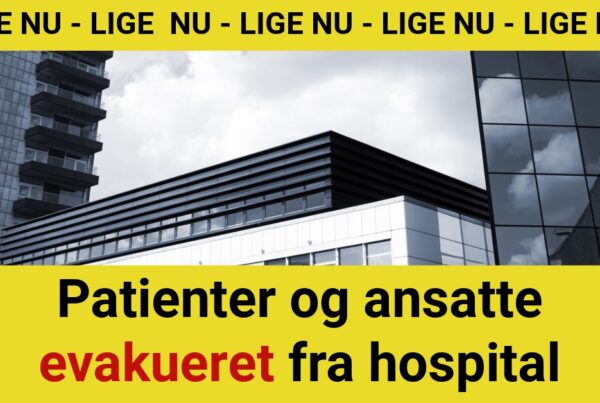 Patienter og ansatte evakueret fra hospital