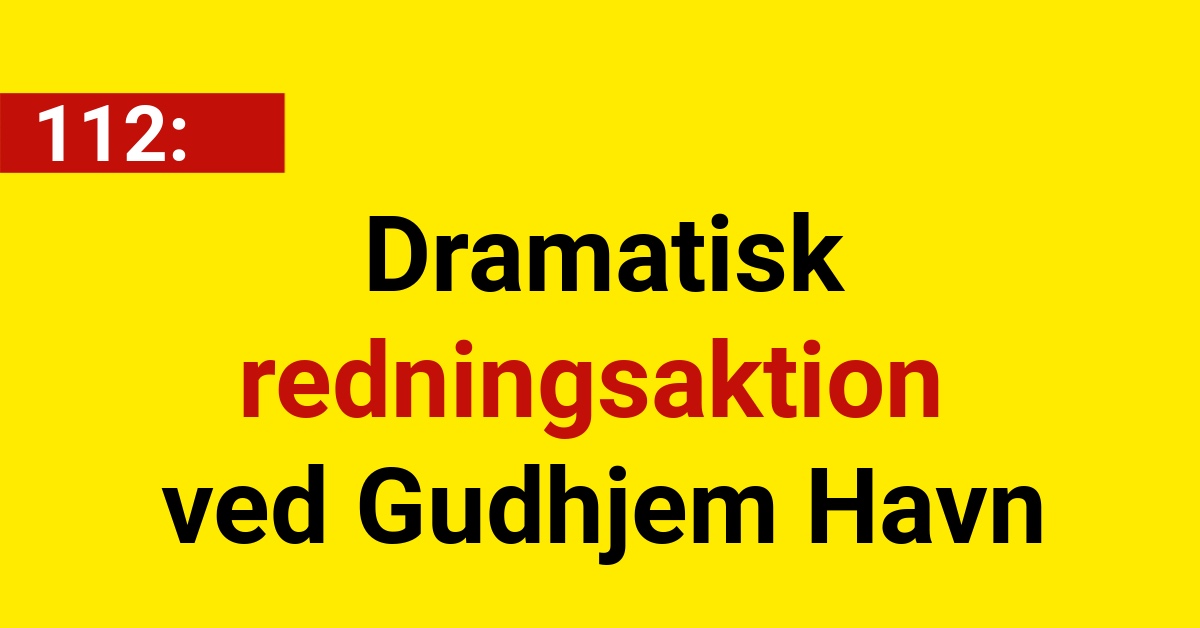 Dramatisk redningsaktion ved Gudhjem Havn