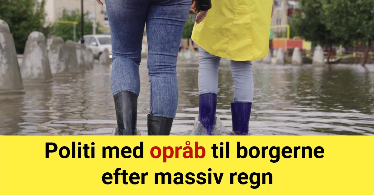 Politi med opråb til borgerne efter massiv regn