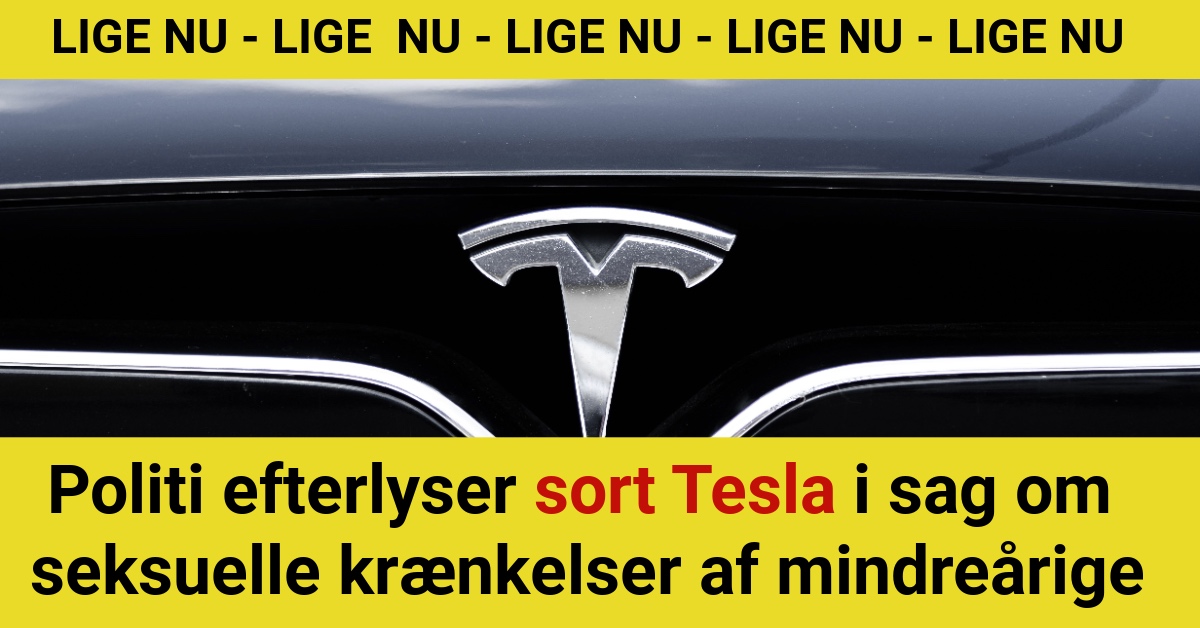 Politi efterlyser sort Tesla i sag om seksuelle krænkelser af mindreårige