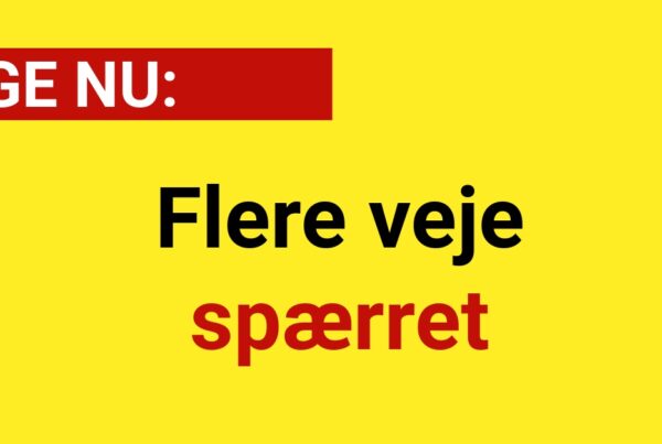 LIGE NU: Flere veje spærret