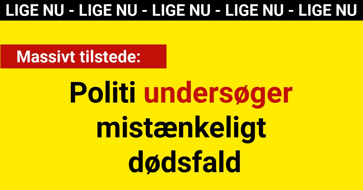 Politi undersøger mistænkeligt dødsfald