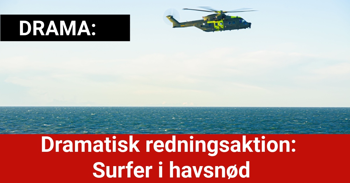 Dramatisk redningsaktion: Surfer i havsnød