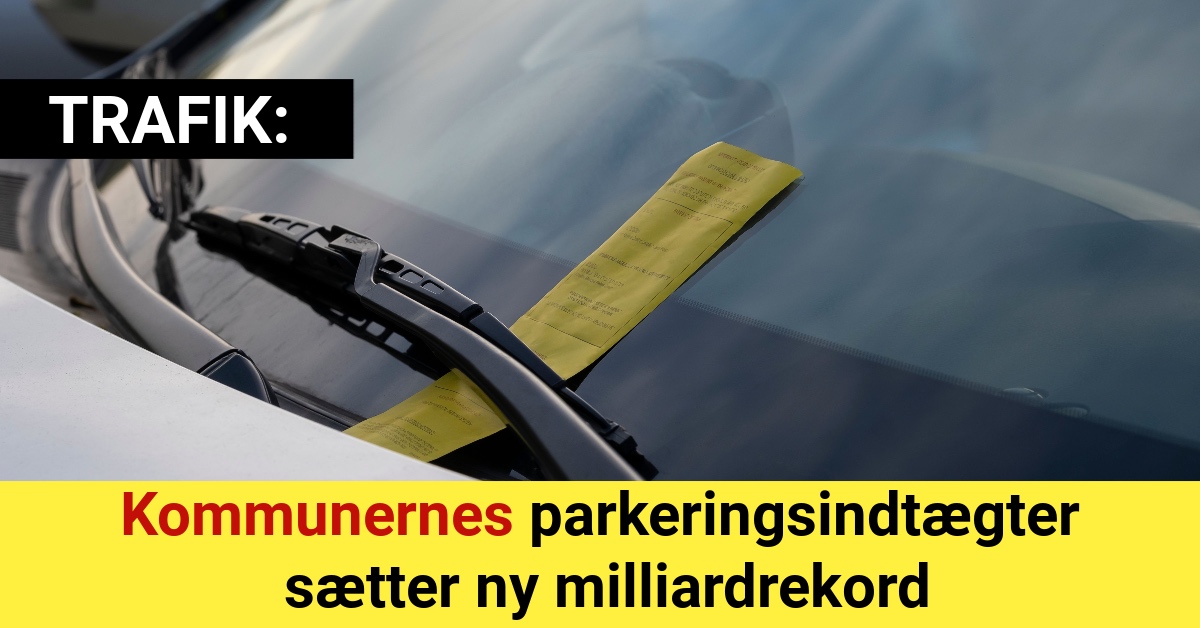 Kommunernes parkeringsindtægter sætter ny milliardrekord