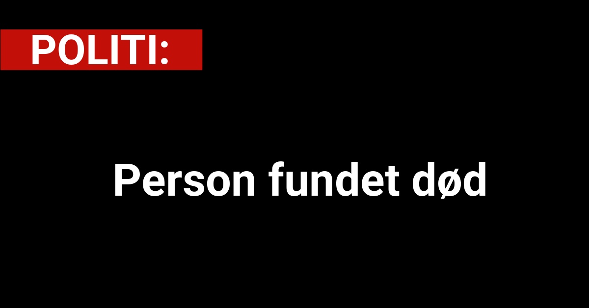 Person fundet død