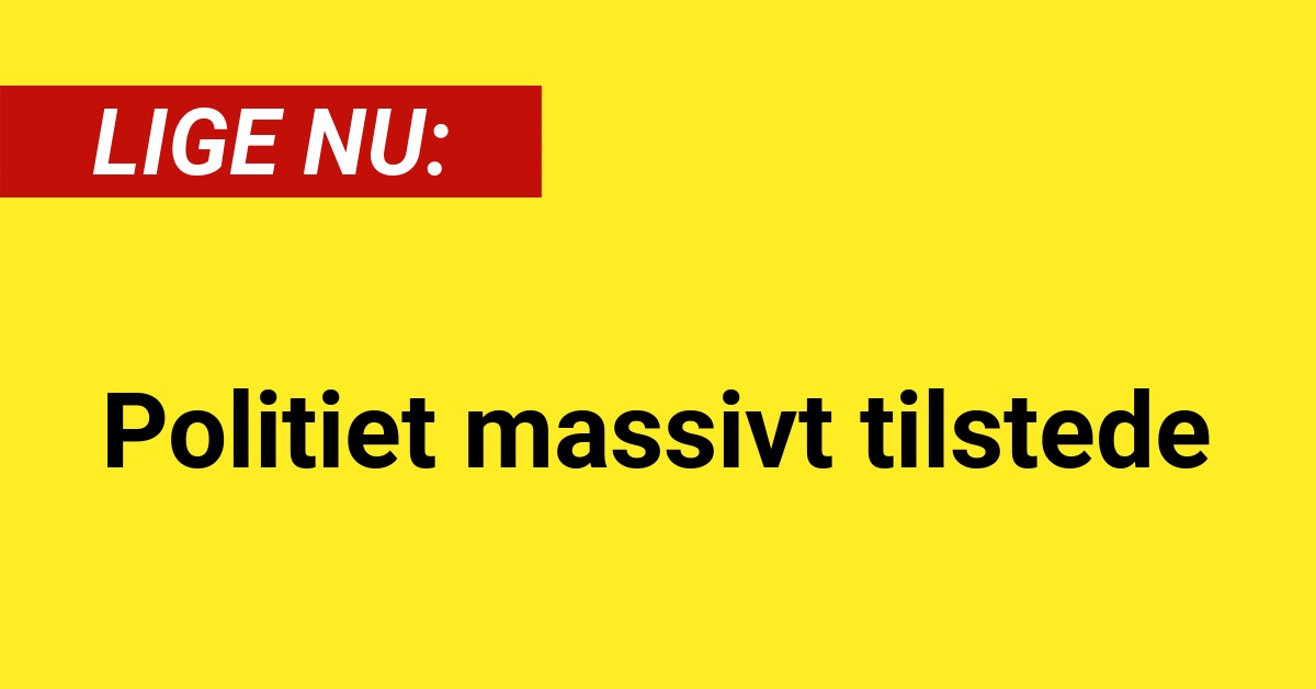 LIGE NU: Politiet massivt tilstede