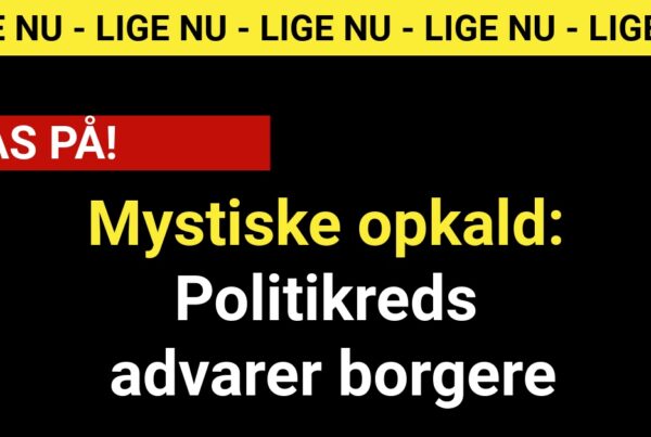 Mystiske opkald: Politikreds advarer borgere