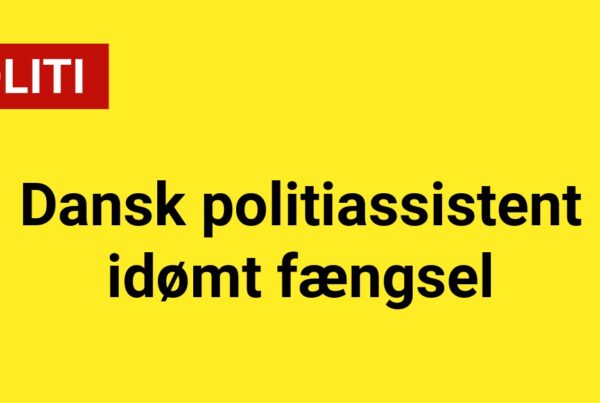 Dansk politiassistent idømt fængsel - 112