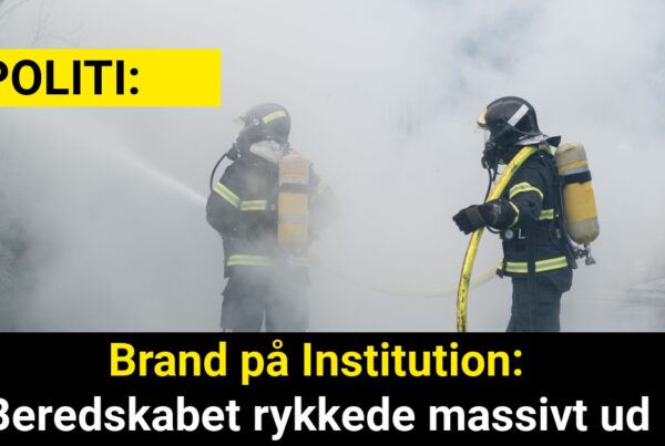 Brand på Institution: Beredskabet rykkede massivt ud