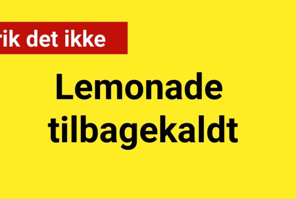 Lemonade tilbagekaldt: Drik det ikke