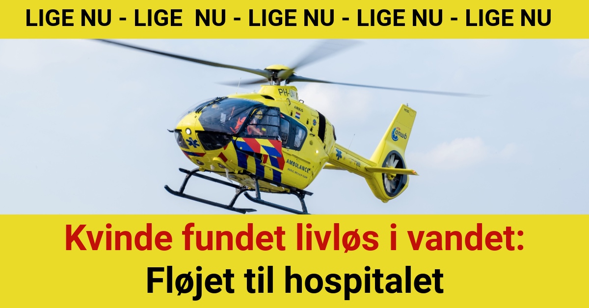 Kvinde fundet livløs i vandet: Fløjet til hospitalet