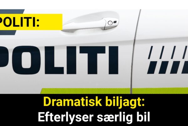 Dramatisk biljagt: Efterlyser særlig bil