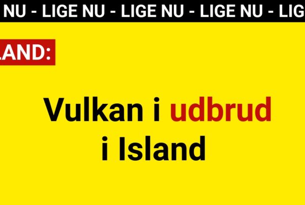 LIGE NU: Vulkan i udbrud i Island