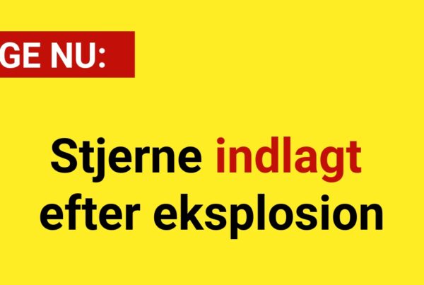 Stjerne indlagt efter eksplosion