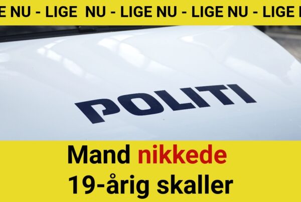 Mand nikkede 19-årig skaller - Krimi