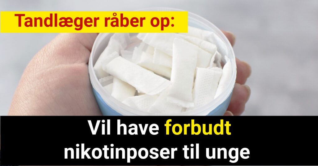 Tandlæger råber op: Vil have forbudt nikotinposer til unge