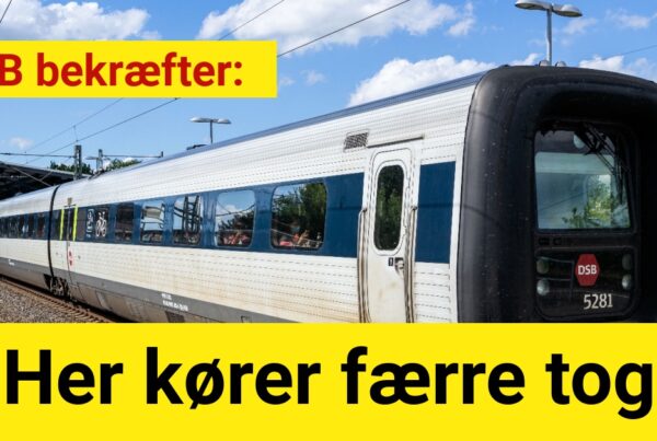 DSB bekræfter: Her kører færre tog