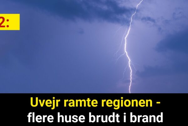 Uvejr ramte regionen - flere huse brudt i brand