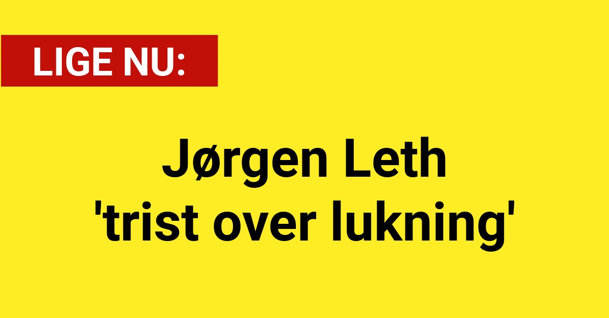 Jørgen Leth 'trist over lukning'