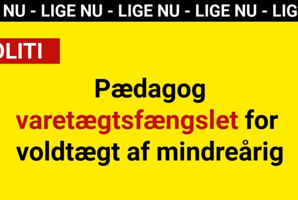 Pædagog varetægtsfængslet for voldtægt af mindreårig -Krimi