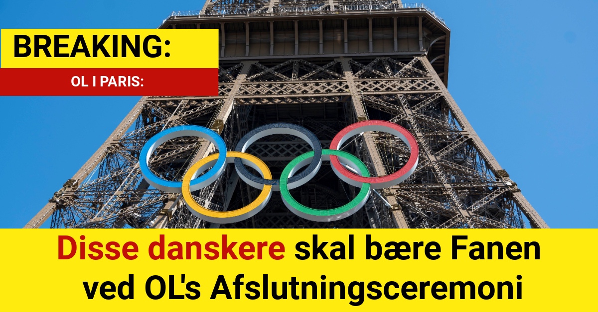 BREAKING: Disse danskere skal bære Fanen ved OL's Afslutningsceremoni