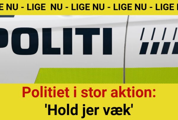 Politiet i stor aktion: 'Hold jer væk'