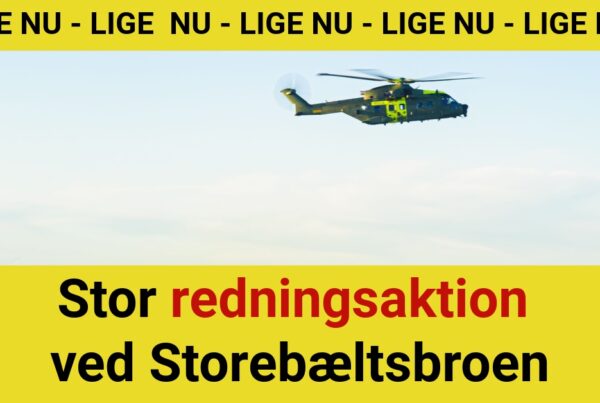 LIGE NU: Stor redningsaktion ved Storebæltsbroen
