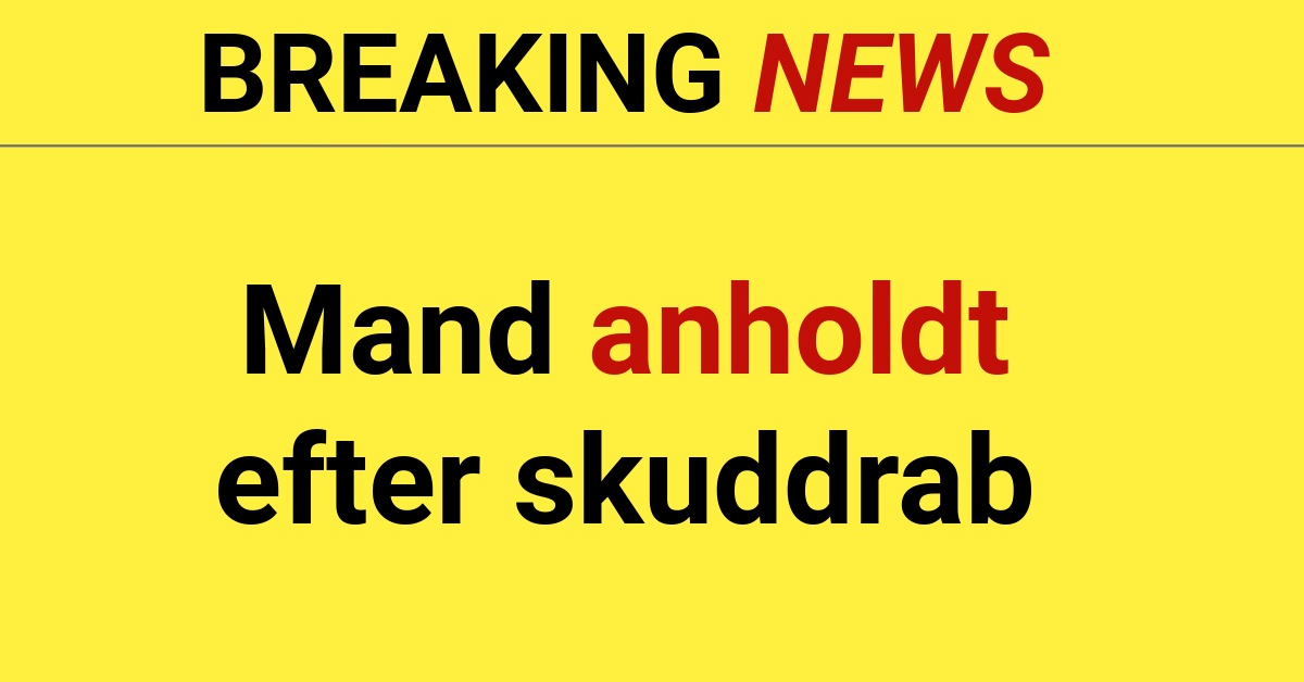 BREAKING: Mand anholdt efter skuddrab