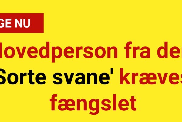 Hovedperson fra den 'Sorte svane' kræves fængslet