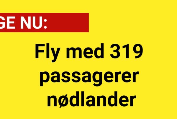 LIGE NU: Fly med 319 passagerer nødlander