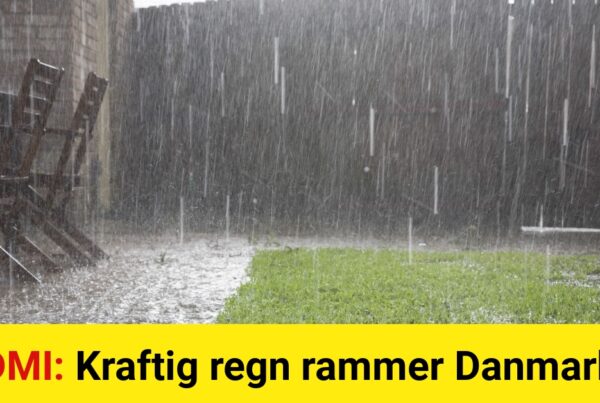 DMI: Kraftig regn rammer Danmark
