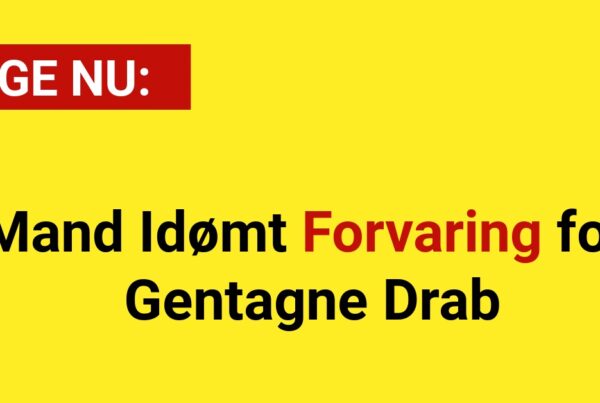 35-årig Mand Idømt Forvaring for Gentagne Drab